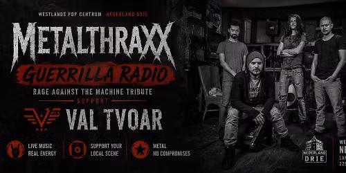 MetalThraxx: Guerrilla Radio + Val Tvoar