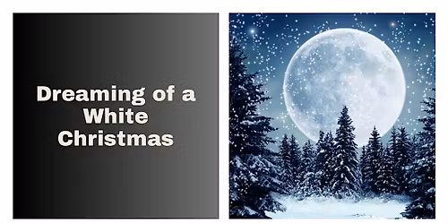 Dreaming of a White Christmas & In the Shadows 7:00pm Acro + Contemporary