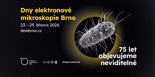 Dny elektronov\u00e9 mikroskopie Brno 2026