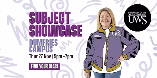 Undergraduate Subject Showcase - Dumfries Campus