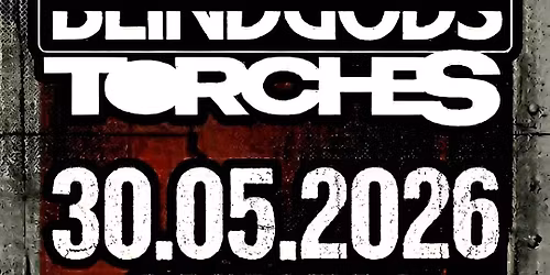 Benefizkonzert f\u00fcr das Explosiv: Blindgods (A); Torches (A)