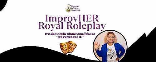 ImprovHER: Royal Roleplay