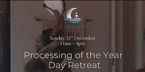Ritual of Renewal: Processing of the Year - Day  Yoga Retreat