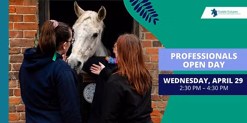 Professionals Open Day @ Stable Futures