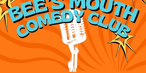 Bee's Mouth Comedy Club: December