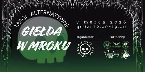 Targi alternatywne "GIE\u0141DA W MROKU" I Warszawa I @VooDoo Club