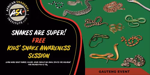 Snakes are Super! Free Kids Snake Awareness Session