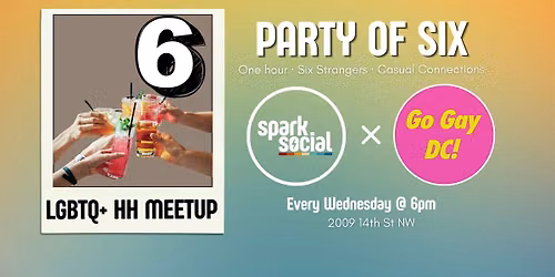 Party of Six: LGBTQ+ Happy Hour Meetup
