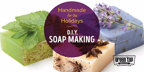 DIY Soapmaking: Handmade for the Holidays