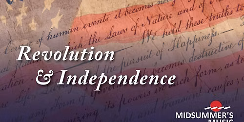 Midsummer's Music | Revolution and Independence at Woodwalk Gallery, Egg Harbor