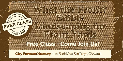 What the Front? Edible Landscaping for Front Yards \ud83c\udfe1\ud83e\udd6c