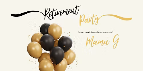 Mama G's Retirement Party