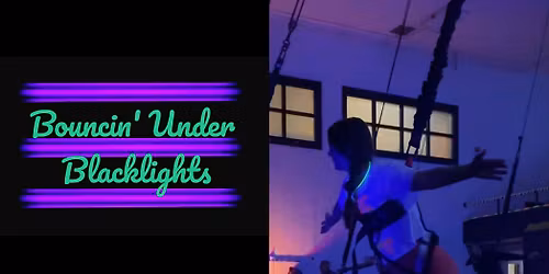 Bouncin' Under Blacklights Bungee Class