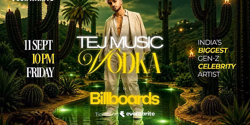 Tej Music Vodka - India's Biggest GEN-Z Celebrity DJ Artist