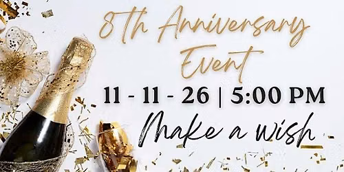 8th Anniversary Event