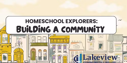 Homeschool Explorers: Building a Community (Registration Required)