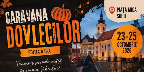 CARAVANA DOVLECILOR SIBIU PIATA MICA