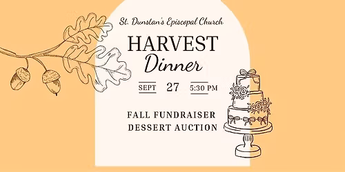 Harvest Dinner & Dessert Auction
