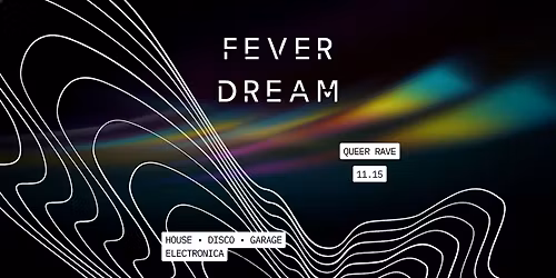 fever dream \u273a queer electronica