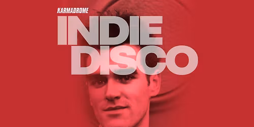 Karmadrome: The Smiths Tribute (Live) + Indie-Disco Djset @R'n'R Milano