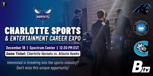 Charlotte Sports & Ent. Career Expo hosted by the Charlotte Hornets
