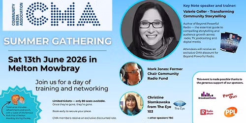 Community Media Association 'Summer Gathering' - Saturday 13th June 2026