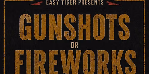 Gunshots or Fireworks, Light Sleeper LIVE @ EASY TIGER BAR