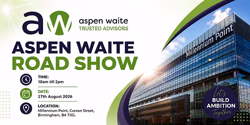 Aspen Waite Roadshow - Millennium Point, Birmingham