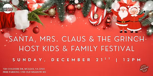 Santa, Mrs. Claus, and the Grinch Host Kids and Family Festival