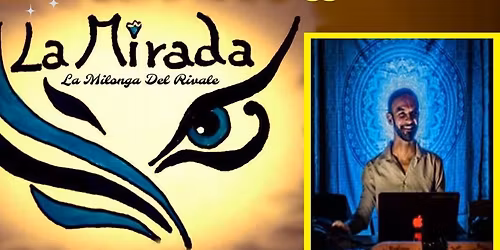 LA MIRADA - La Milonga del Rivale - Tj Roberto Tucci