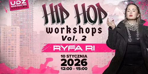 HIP HOP WORKSHOPS VOL. 2 Z RYF\u0104 RI! \u26a1 \ud83d\ude80 | 10.01.2026