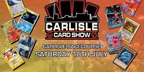 Carlisle Card Show - Trading Card Convention