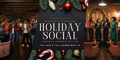 Tall Socialites Holiday Social