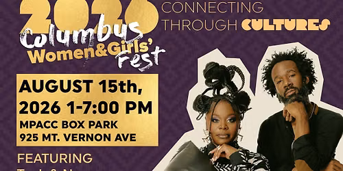2026 Columbus Women & Girls' Fest: Connecting through Cultures