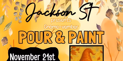 Gnome-vember Pour & Paint \ud83c\udfa8\ud83c\udf77