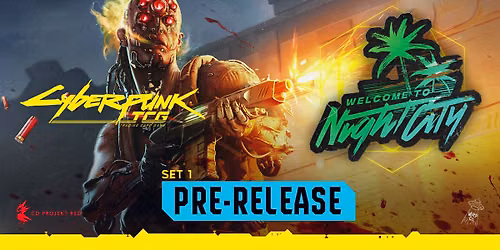 Welcome to Night City Prerelease