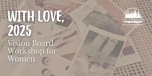 With Love, 2025 \u2022 Vision Board Workshop