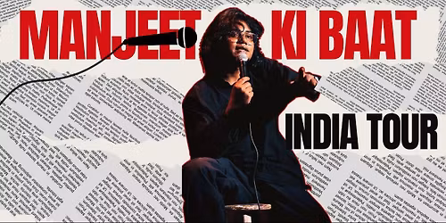 MANJEET KI BAAT- A COMEDY SHOW