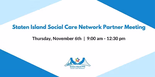Staten Island Social Care Network Partner Meeting