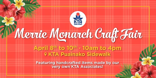 Merrie Monarch Craft Fair at KTA Puainako