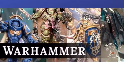 Warhammer Wednesdays at Dragon's Roost