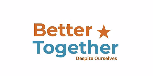 Better Together: The Next Step