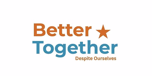 Better Together: The Next Step