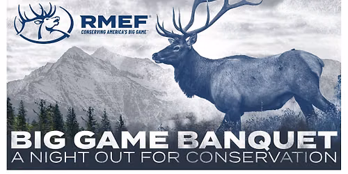 Blue Ridge Chapter Big Game Banquet