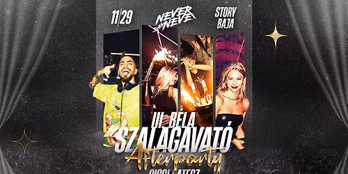 #III.BÉLA NEVER SAY NEVER Szalagavató Afterparty • 11.29. • STORY BAR
