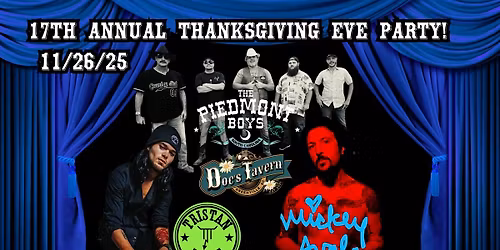 17th Annual Piedmont Boys Thanksgiving Eve w\/ Tristan Tritt & Mickey Avalon