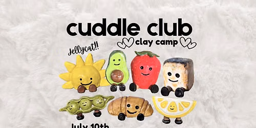Cuddle Club Clay Camp