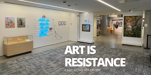 March Belltown Art Walk: Art is Resistance