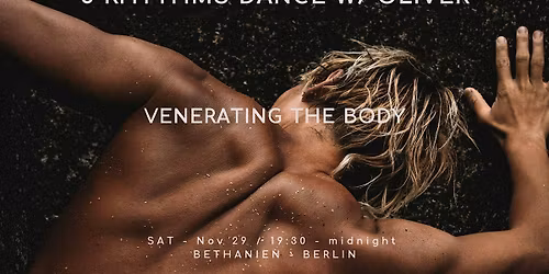 5Rhythms COMMUNITY DANCE with Oliver: VENERATING THE BODY