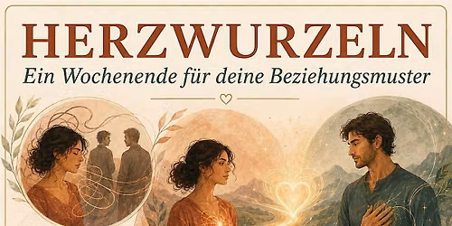 Herzwurzeln \u2013 Beziehungs-Navi | 12.\u201313. M\u00e4rz 2027